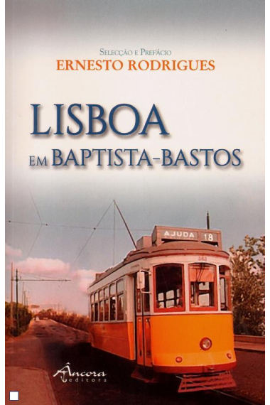 Lisboa em Baptista-Bastos