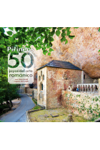 Pirineus: 50 joyas del arte románico