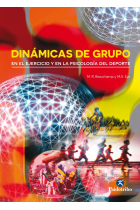 Dinámicas de grupo. En el ejercicicio y en la psicología del deporte