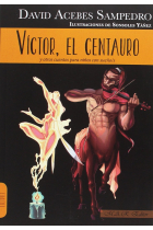 Víctor, el centauro