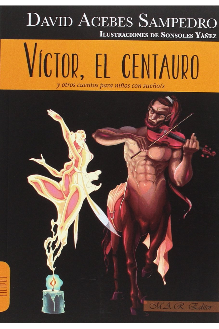 Víctor, el centauro