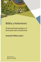 Biblia y helenismo: el pensamiento griego y la formación del cristianismo