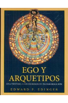 Ego y arquetipos. Una ventana a los símbolos de transformación