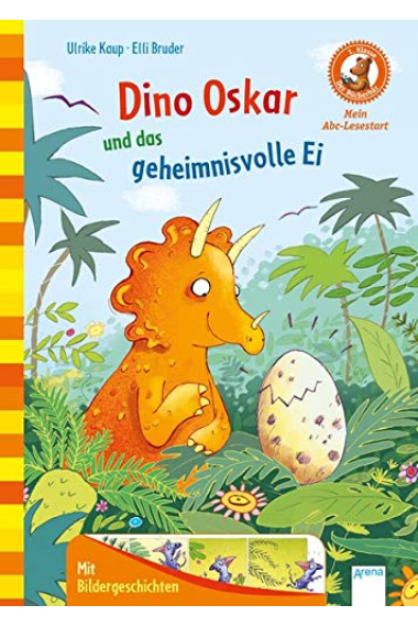 Dino Oskar und das geheimnisvolle Ei: Der Bücherbär: Mein Abc-Lesestart