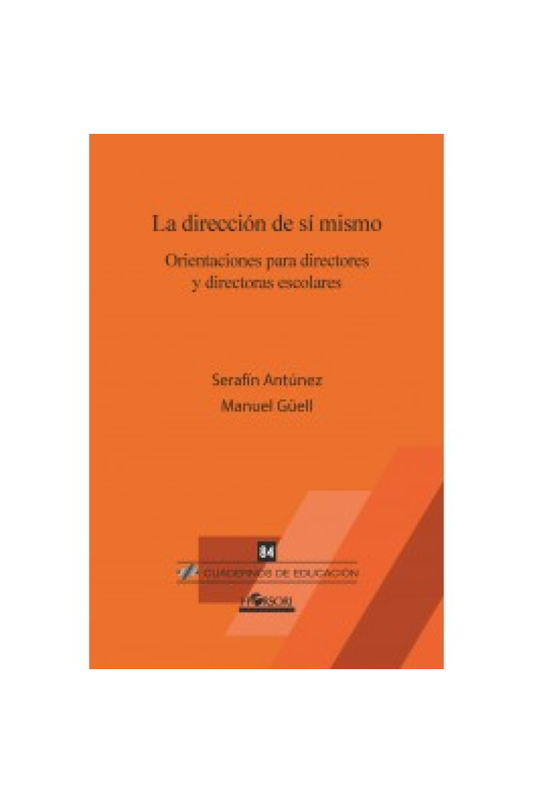 La dirección de sí mismo. Orientaciones para directores y directoras escolares