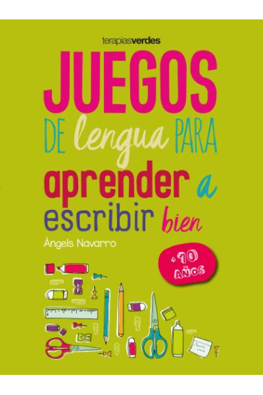 Juegos de lengua para aprender a escribir bien +10