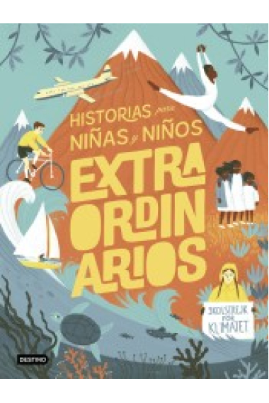 Historias para niñas y niños extraordinarios