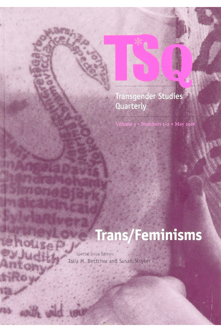 Trans/Feminisms (Transgender Studies Quarterly)