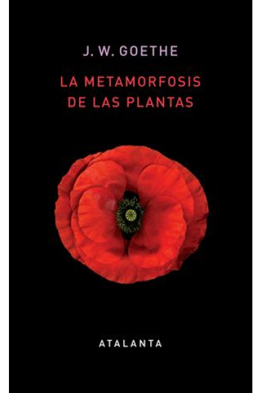 La metamorfosis de las plantas (Edición y fotografías de Gordon L. Miller)