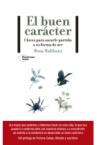 El buen carácter. Claves para sacarle partido a tu forma de ser