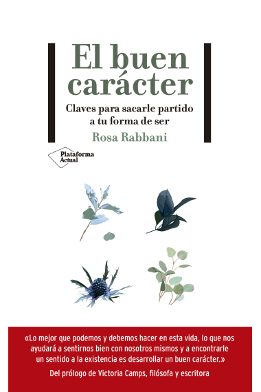 El buen carácter. Claves para sacarle partido a tu forma de ser