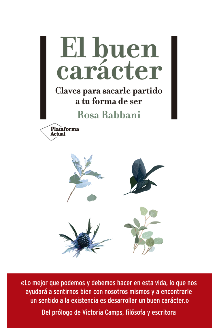 El buen carácter. Claves para sacarle partido a tu forma de ser