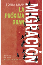 La próxima gran migración. La historia del movimiento en un planeta inestable