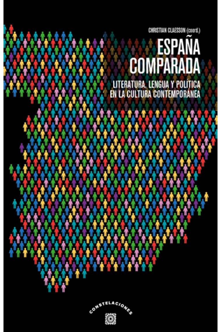 España comparada: literatura, lengua y politica en la cultura contemporánea