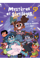 C'est la rentrée, Abi! (Mystères et sortilèges 1)