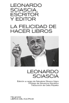 Leonardo Sciascia, escritor y editor: la felicidad de hacer libros