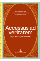 «Accesus ad veritatem»: escritos sobre arte contemporáneo, esoterismo y filosofía oriental