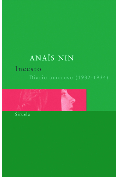 Incesto. Diario amoroso (1932-1934)