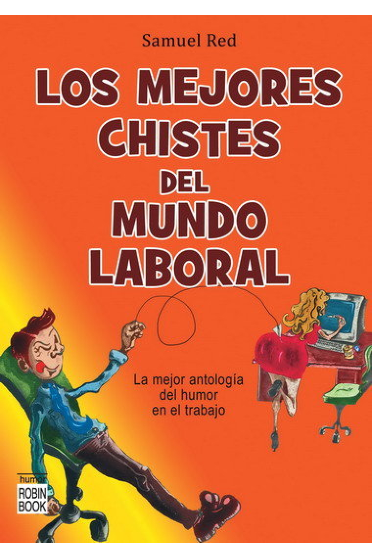 Mejores chistes del mundo laboral, los