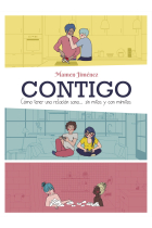 Contigo. Cómo tener una relación sana... sin mitos y con mimitos