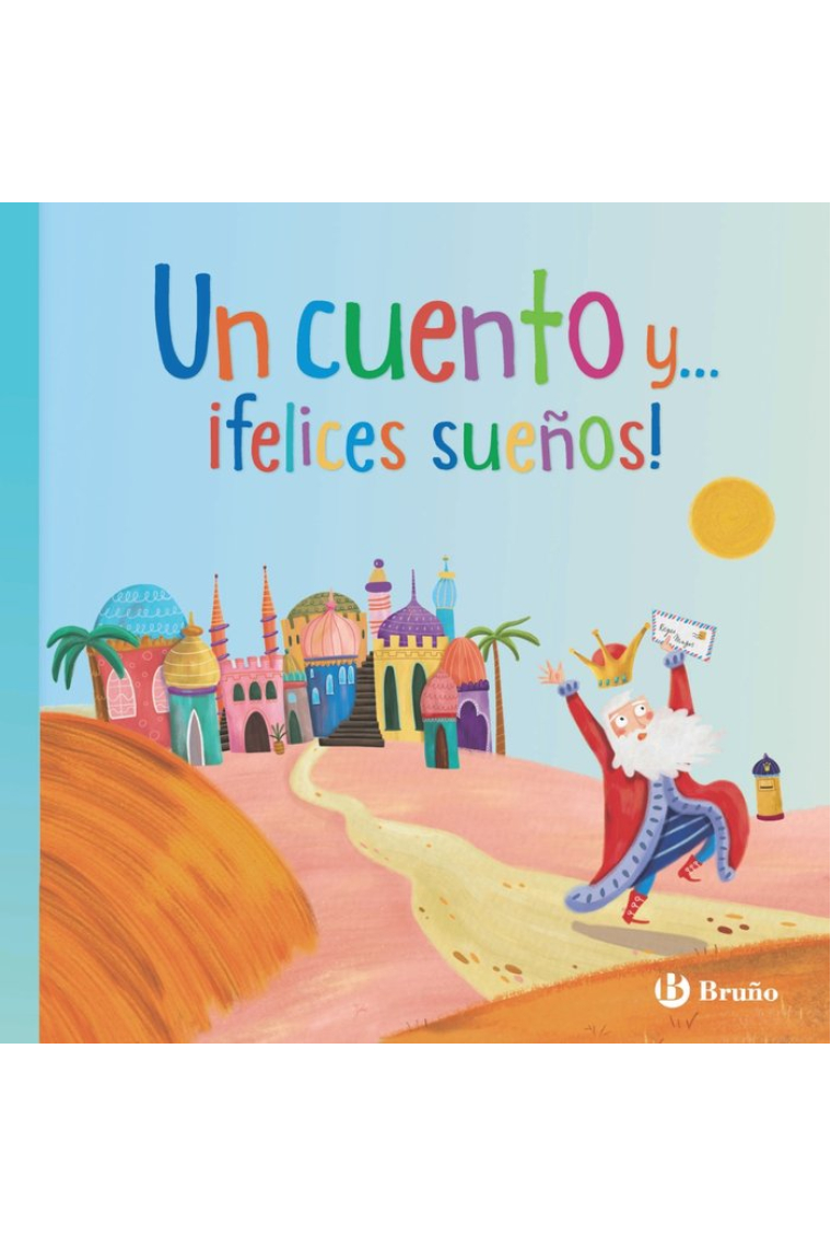 UN CUENTO Y FELICES SUEÑOS