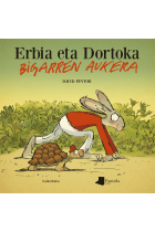 ERBIA ETA DORTOKA BIGARREN AUKERA