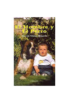 El hombre y el perro.