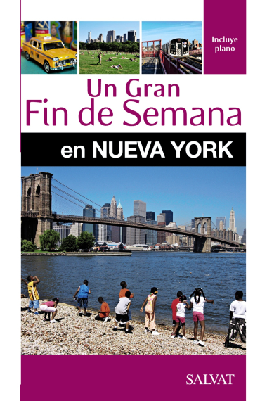 Nueva York. Un gran fin de semana