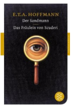 Der Sandmann / Das Fräulein von Scuderi