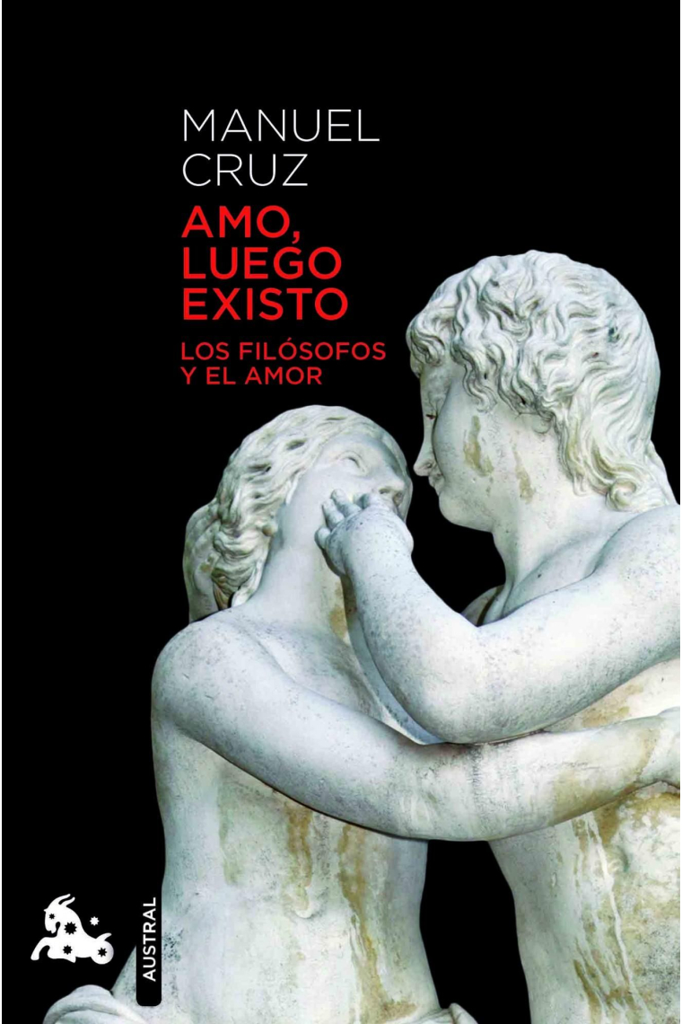 Amo, luego existo: los filósofos y el amor