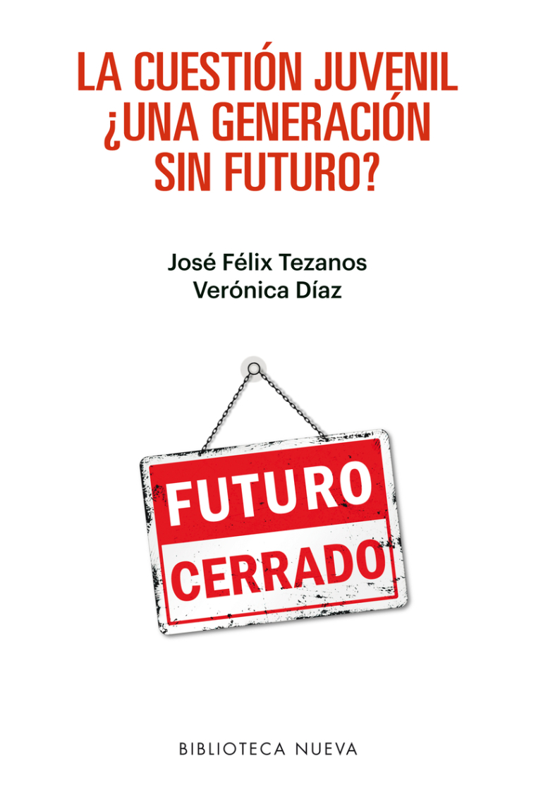 La cuestión juvenil. ¿Una generación sin futuro?