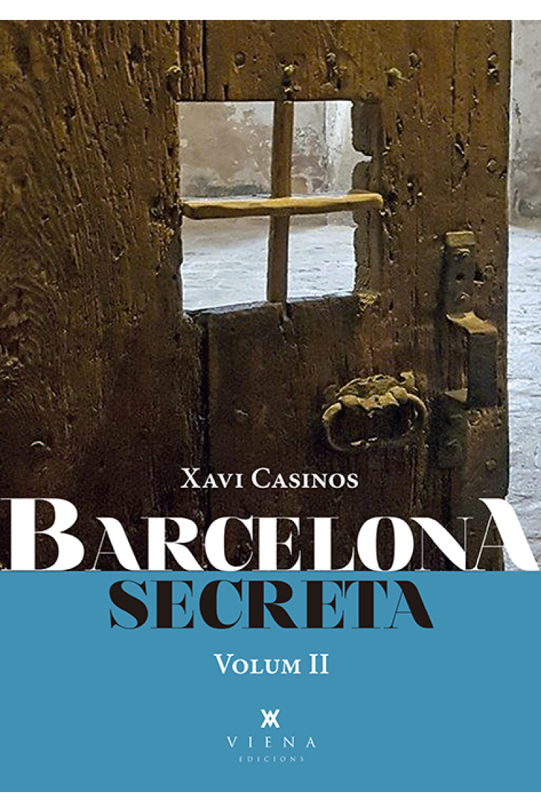 Barcelona secreta.  Volum 2