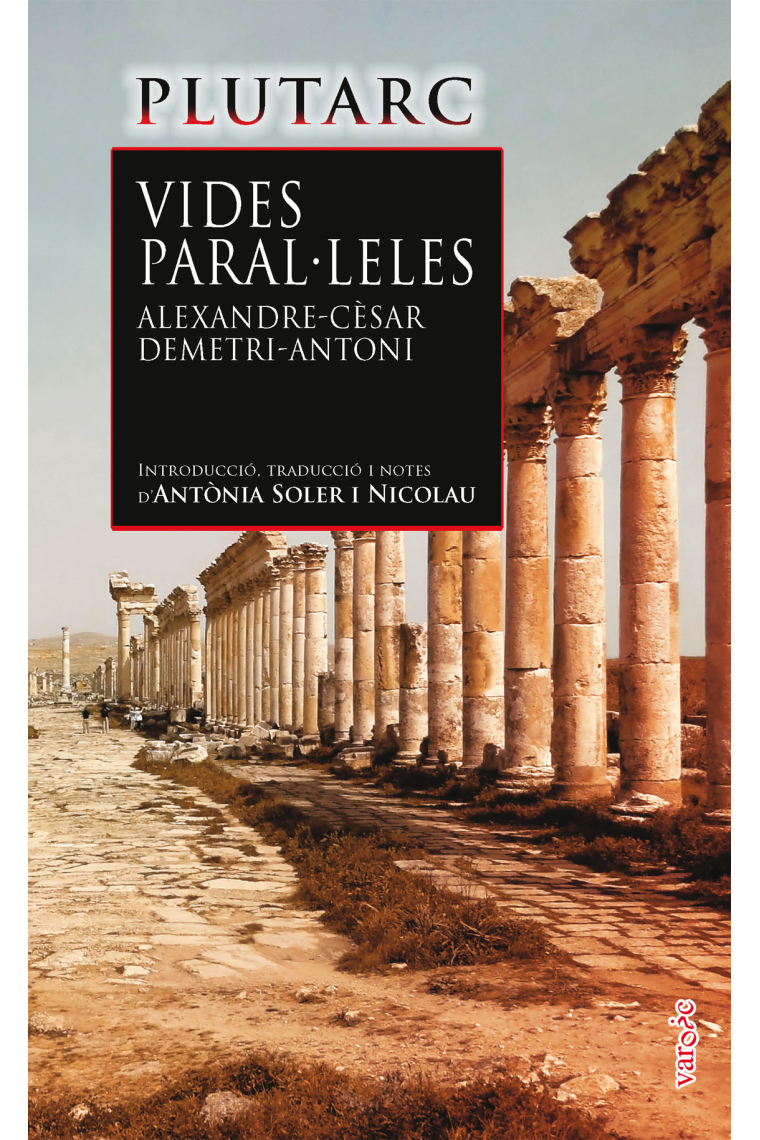 Vides paral·leles: Alexandre-Cèsar. Demetri-Antoni