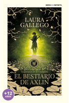 El bestiario de Axlin -Guardianes de la ciudadela 1) (Edición escolar)