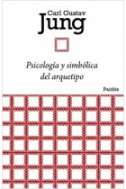 Psicología y simbólica del arquetipo