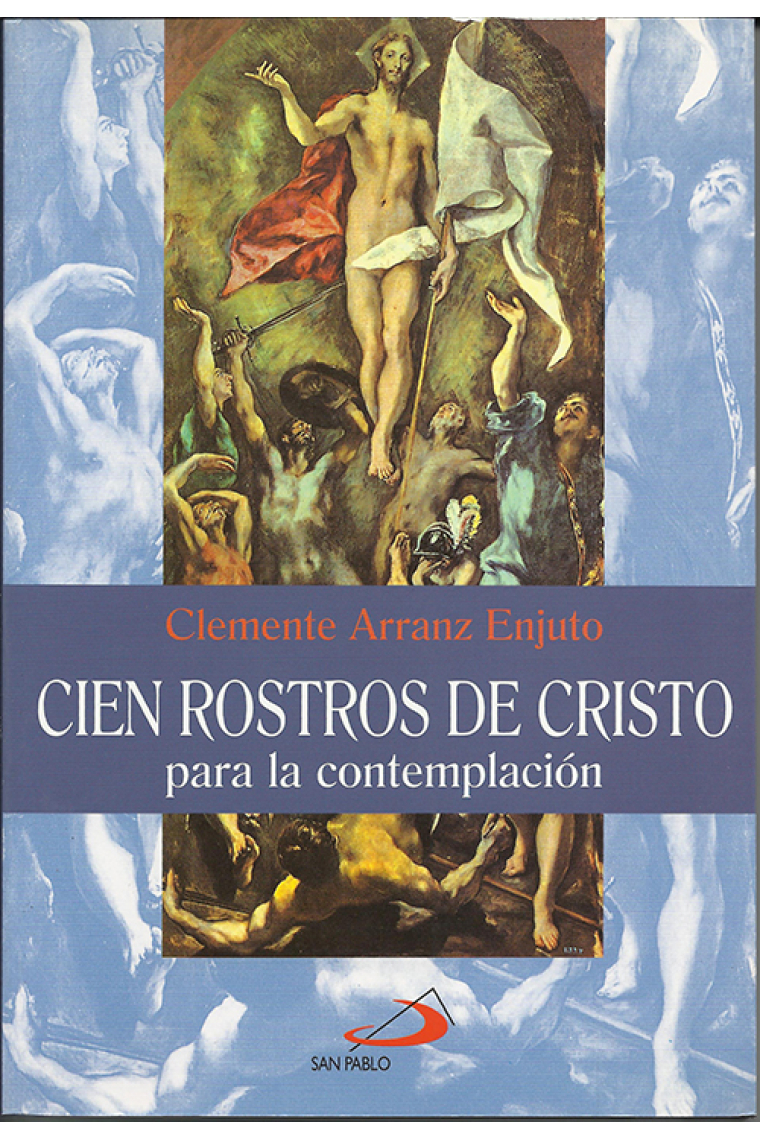 Cien rostros de cristo para la contemplación