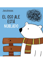 OSO ALE ESTA NUBLADO, EL