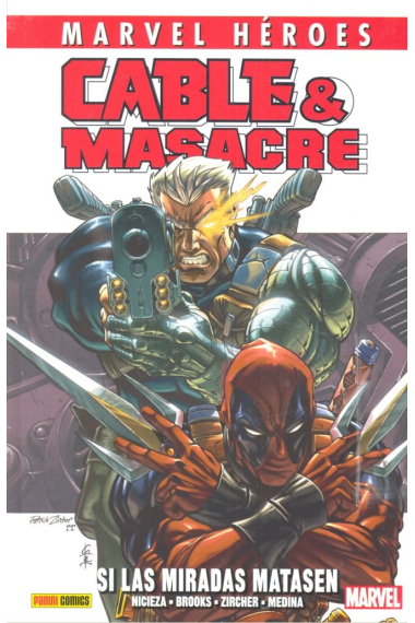 CABLE & MASACRE 01: SI LAS MIRADAS MATASEN