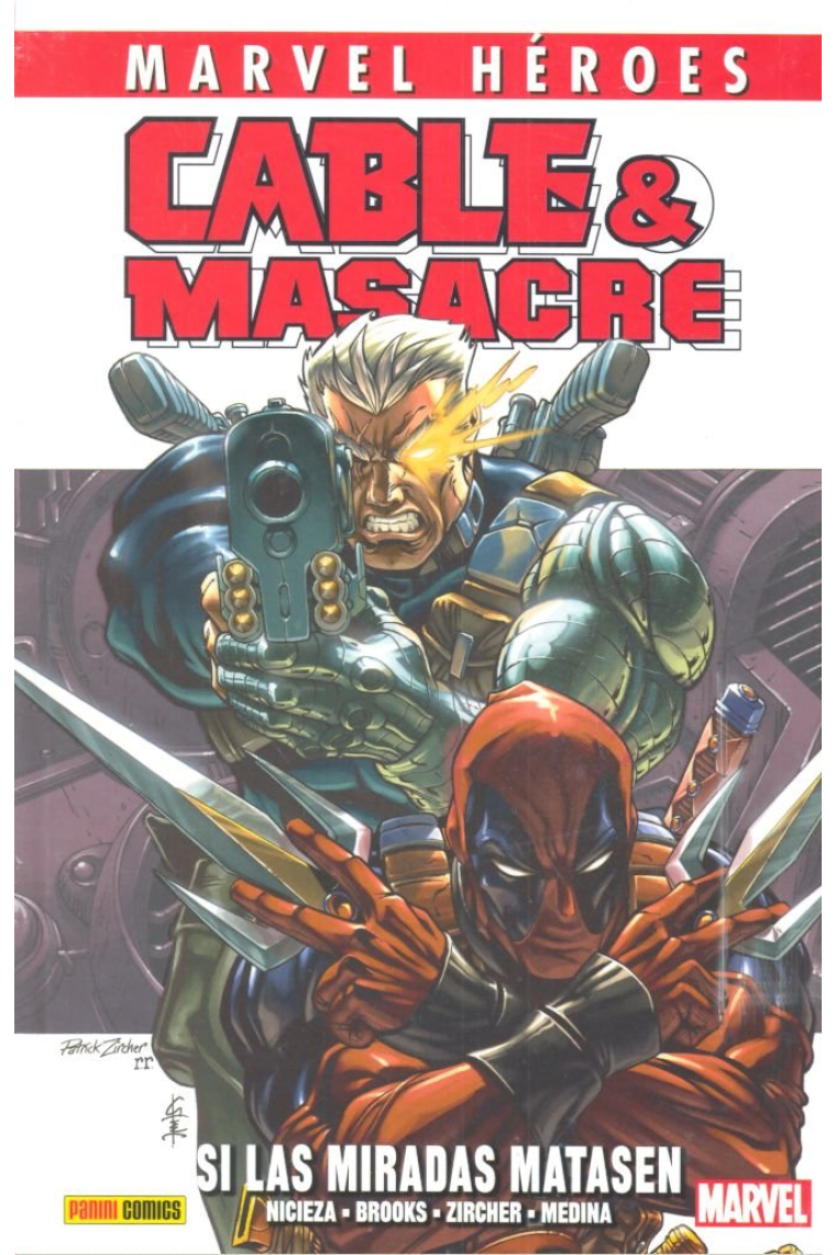 CABLE & MASACRE 01: SI LAS MIRADAS MATASEN