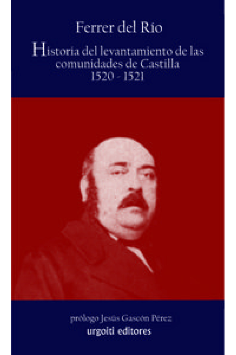 Historia del levantamiento de las comunidades de Castilla 1520-1521