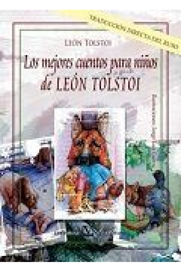 Los mejores cuentos para niños de León Tolstoi