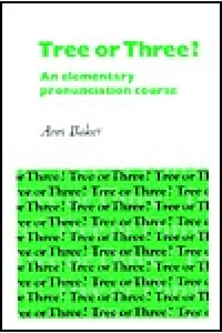 Tree or Three? An elementary pronunciation course. Student's Book