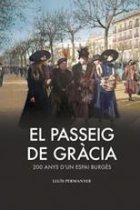 El passeig de Gràcia. 200 anys d'un espai burgès