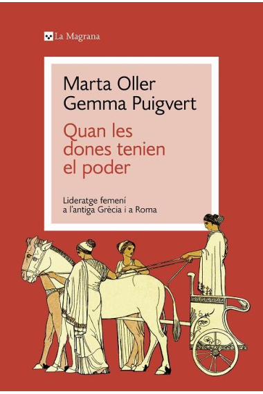 Quan les dones tenien el poder: lideratge femení a l'antiga Grècia i a Roma