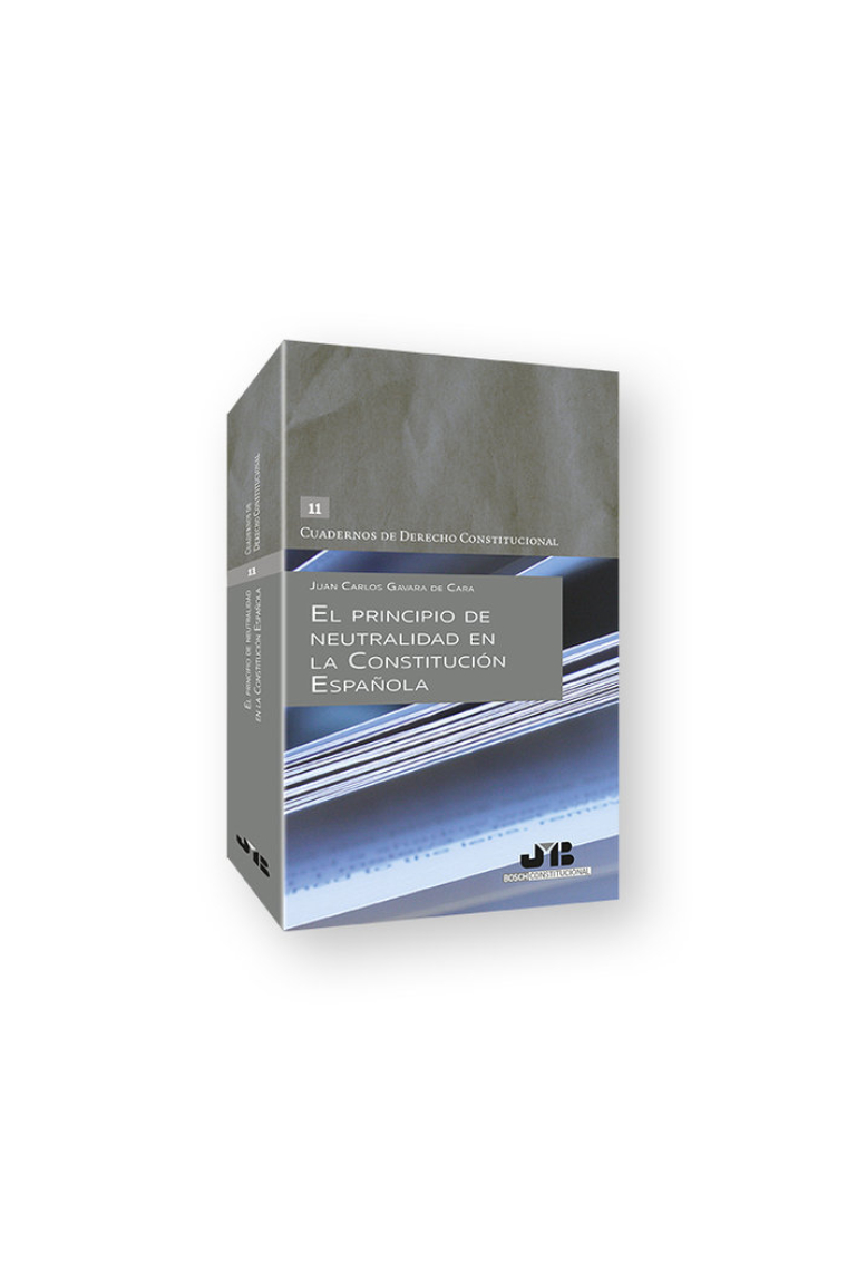EL PRINCIPIO DE NEUTRALIDAD EN LA CONSTITUCION ESPAÑOLA