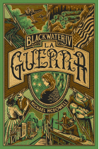 Blackwater IV. La Guerra