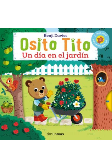 Osito Tito. Un día en el jardín