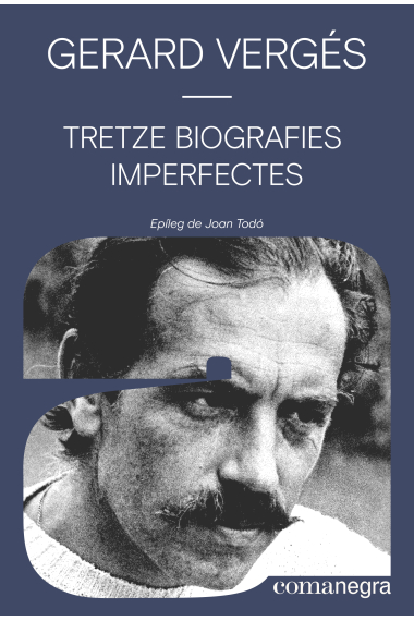 Tretze biografies imperfectes