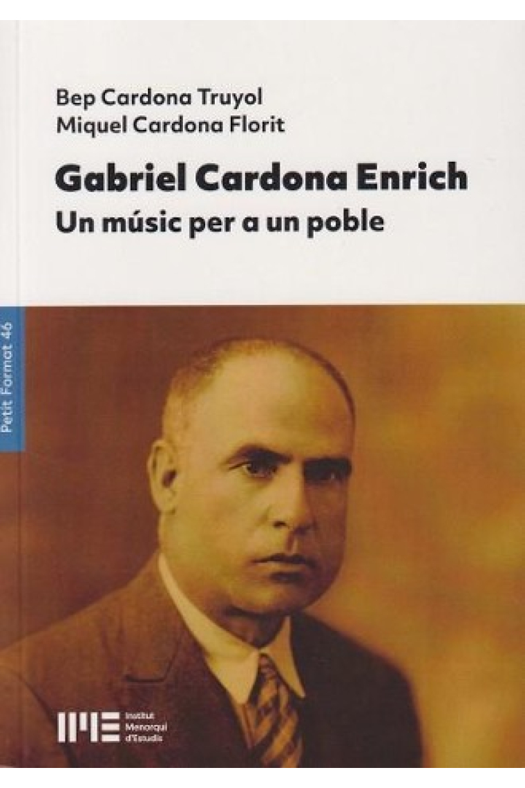 Gabriel Cardona Enrich. Un músic per a un poble