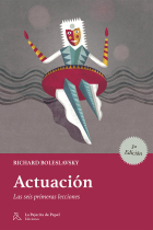 Actuación: las seis primeras lecciones (Edición revisada y corregida)